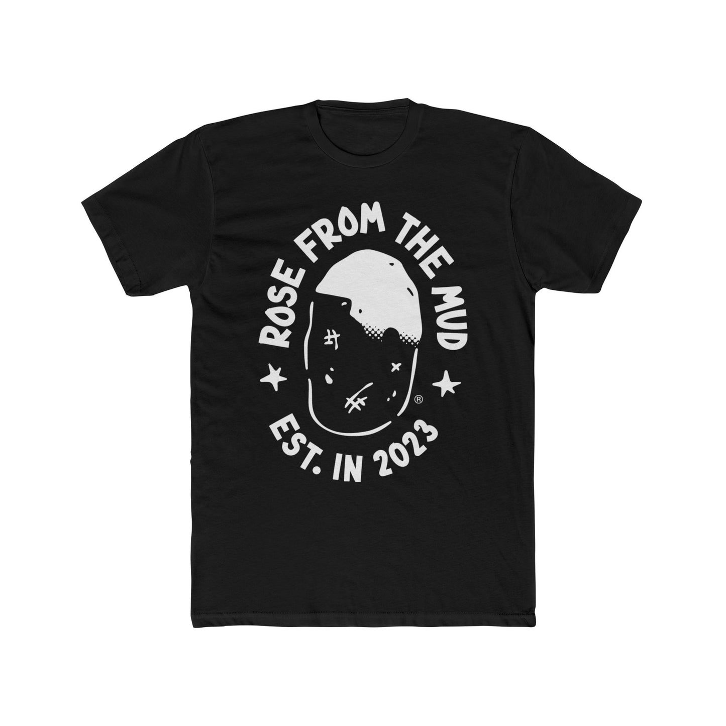 Rose From The Mud T-Shirt