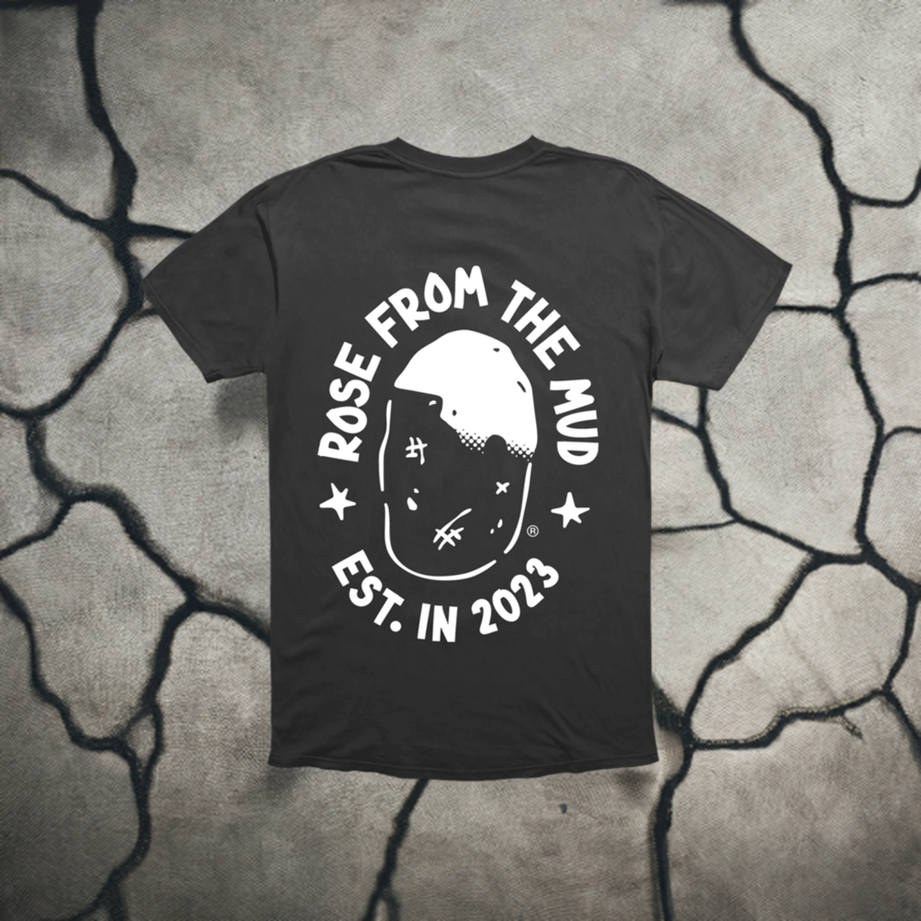 Rose From The Mud T-Shirt